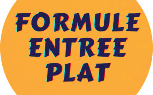 Formule ENTREE-PLAT